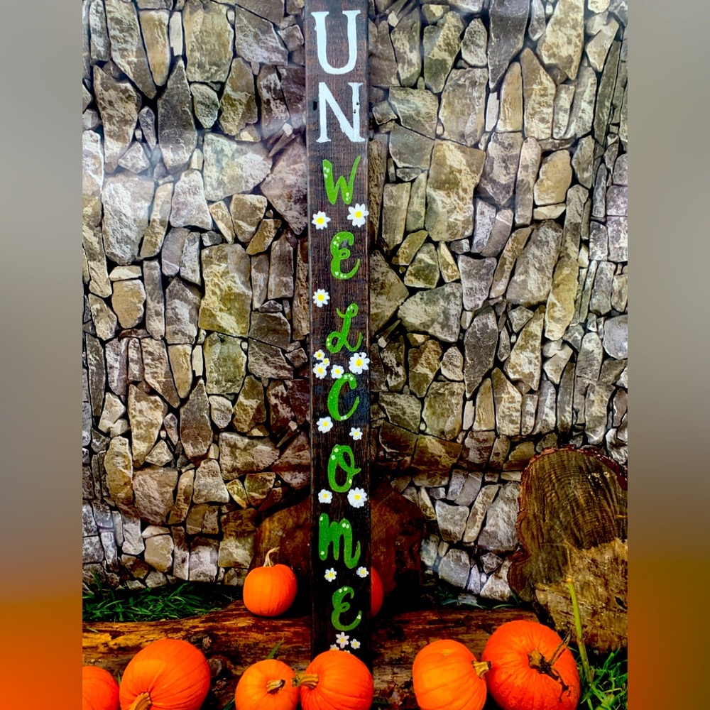 Unwelcome outdoor/indoor house sign